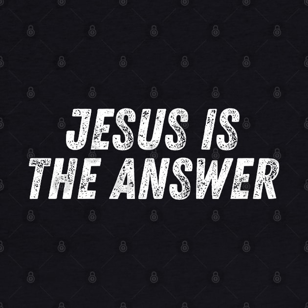 Jesus Is The Answer Christian Quote by Art-Jiyuu